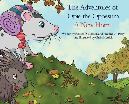 Die Abenteuer von Opie dem Oppossum: Eine neue Heimat - The Adventures of Opie the Oppossum: A New Home