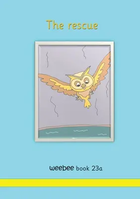 Die Rettungs-Weebee Buch 23a - The rescue weebee Book 23a