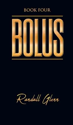 Bolus: Buch Vier - Bolus: Book Four