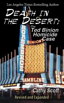 Tod in der Wüste: Der Mordfall Ted Binion - Death in the Desert: The Ted Binion Homicide Case