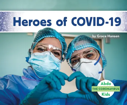 Helden von Covid-19 - Heroes of Covid-19