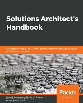 Handbuch des Lösungsarchitekten - Solutions Architect's Handbook
