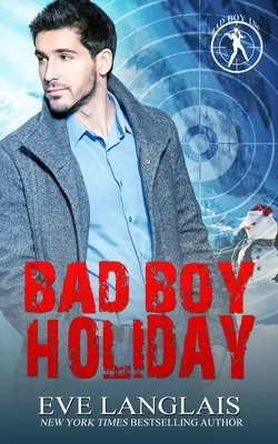 Bad Boy Urlaub - Bad Boy Holiday