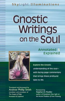 Gnostische Schriften über die Seele: kommentiert und erklärt - Gnostic Writings on the Soul: Annotated & Explained