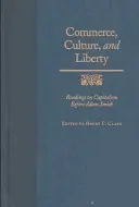 Handel, Kultur und Freiheit: Lektüre zum Kapitalismus vor Adam Smith - Commerce, Culture, and Liberty: Readings on Capitalism Before Adam Smith