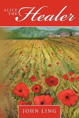 Alice die Heilerin - Alice the Healer