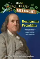 Benjamin Franklin: Ein Sachbuch zu Magic Tree House #32: Auf in die Zukunft, Ben Franklin! - Benjamin Franklin: A Nonfiction Companion to Magic Tree House #32: To the Future, Ben Franklin!