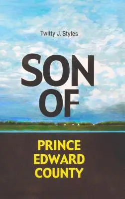 Der Sohn von Prince Edward County - Son of Prince Edward County