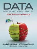 Datenmodellierung einfach gemacht mit CA ERwin Data Modeler r8 - Data Modeling Made Simple with CA ERwin Data Modeler r8