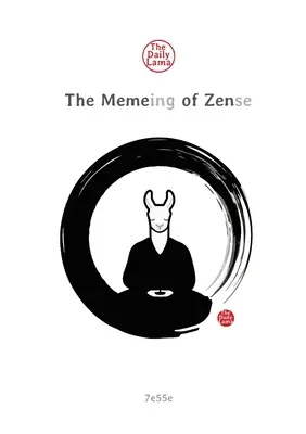 Das Meme-ing des Zen - The Meme-ing of Zen