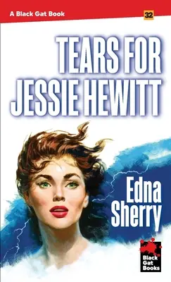 Tränen für Jessie Hewitt - Tears for Jessie Hewitt