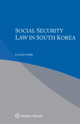 Sozialversicherungsrecht in Südkorea - Social Security Law in South Korea