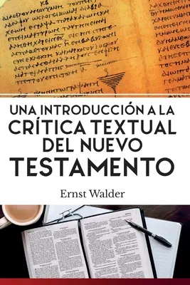 Una Introduccin a la Crtica Textual del Nuevo Testamento