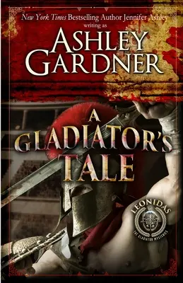 Das Märchen vom Gladiator: Ein Mysterium aus dem alten Rom - A Gladiator's Tale: A Mystery of Ancient Rome