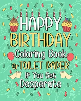 Happy Birthday Malbuch - Happy Birthday Coloring Book