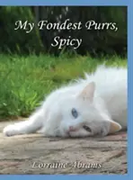 Mein zärtliches Schnurren, Spicy - My Fondest Purrs, Spicy