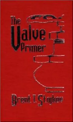 Die Ventil-Fibel - The Valve Primer