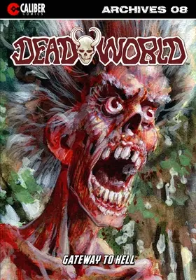 Deadworld Archives - Buch Acht - Deadworld Archives - Book Eight