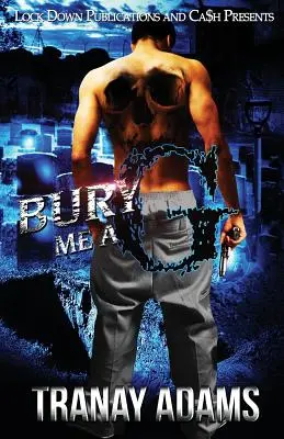 Begrabt mich ein G - Bury Me A G