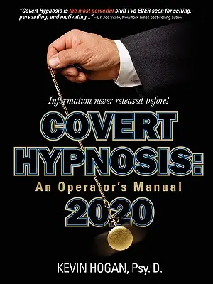Verdeckte Hypnose 2020: Ein Handbuch für Operateure - Covert Hypnosis 2020: An Operator's Manual