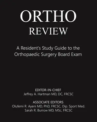 Ortho Review: Ein Leitfaden für die Prüfung zum Facharzt für Orthopädie und Unfallchirurgie - Ortho Review: A Resident's Study Guide to the Orthopaedic Surgery Board Exam