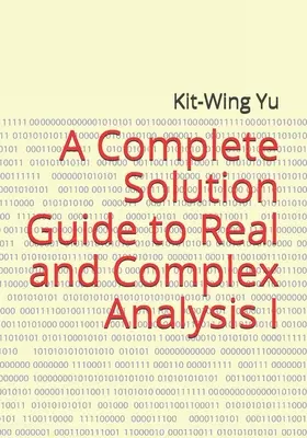 Vollständiges Lösungsbuch zur Reellen und Komplexen Analysis I - A Complete Solution Guide to Real and Complex Analysis I