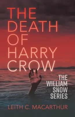 Der Tod von Harry Crow - The Death of Harry Crow