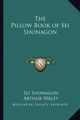 Das Kissenbuch von Sei Shonagon - The Pillow Book of Sei Shonagon