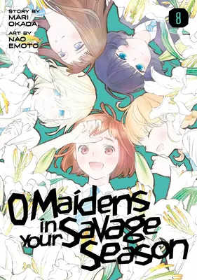 O Maidens in Your Savage Staffel 8 - O Maidens in Your Savage Season 8