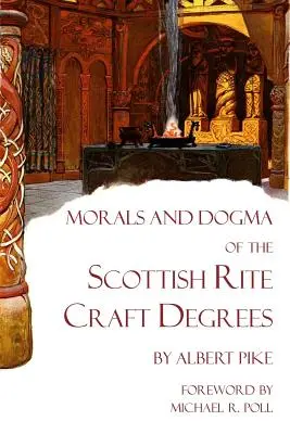 Moral und Dogma der Handwerksgrade des Schottischen Ritus - Morals and Dogma of the Scottish Rite Craft Degrees