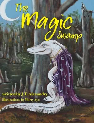 Der magische Sumpf - The Magic Swamp