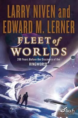 Flotte der Welten: 200 Jahre vor der Entdeckung der Ringwelt - Fleet of Worlds: 200 Years Before the Discovery of the Ringworld