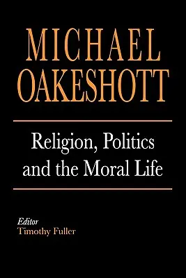 Religion, Politik und das moralische Leben - Religion, Politics, and the Moral Life