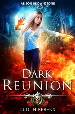 Dunkles Wiedersehen: Ein Urban-Fantasy-Action-Abenteuer - Dark Reunion: An Urban Fantasy Action Adventure