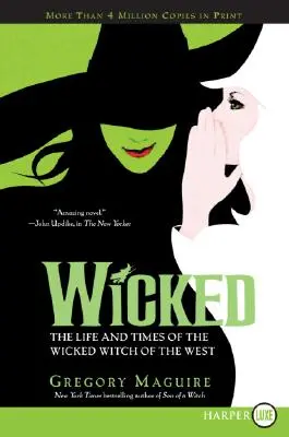 Verrucht: Leben und Zeiten der bösen Hexe des Westens - Wicked: Life and Times of the Wicked Witch of the West