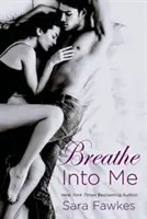 Atme in mich hinein - Breathe Into Me