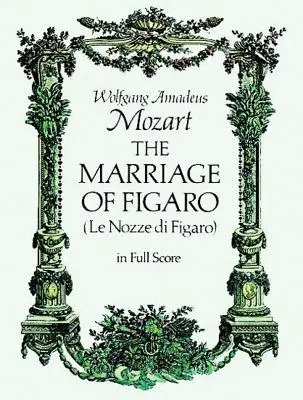 Die Hochzeit des Figaro - The Marriage of Figaro