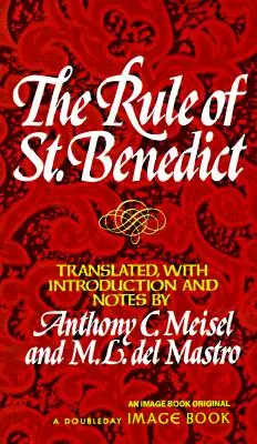 Die Regel des hl. Benedikt - The Rule of St. Benedict