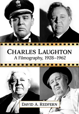 Charles Laughton: Eine Filmografie, 1928-1962 - Charles Laughton: A Filmography, 1928-1962