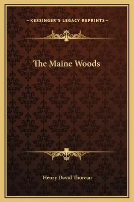 Die Wälder von Maine - The Maine Woods