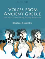 Stimmen aus dem antiken Griechenland: Quellen zur griechischen Geschichte, Gesellschaft und Kultur - Voices from Ancient Greece: Sources for Greek history, society, and culture