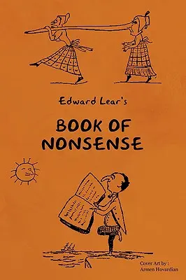 Young Reader's Series: Buch des Unsinns (mit Edward Lears vollständigen Unsinnsreimen, -liedern und -geschichten) - Young Reader's Series: Book of Nonsense (Containing Edward Lear's Complete Nonsense Rhymes, Songs, and Stories)