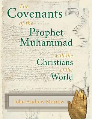 Die Bündnisse des Propheten Muhammad mit den Christen der Welt - The Covenants of the Prophet Muhammad with the Christians of the World