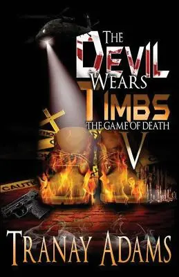 Der Teufel trägt Timbs V: Das Spiel des Todes - The Devil Wears Timbs V: The Game of Death