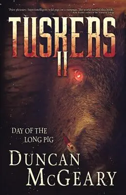 Tuskers II: Tag des langen Schweins - Tuskers II: Day of the Long Pig