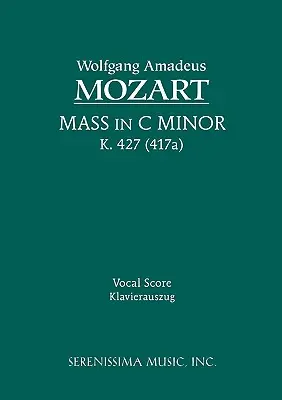 Messe in c-moll, K.427: Vokalpartitur - Mass in C-minor, K.427: Vocal score