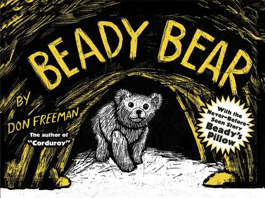 Beady Bear: Mit der nie zuvor gesehenen Geschichte Beady's Pillow - Beady Bear: With the Never-Before-Seen Story Beady's Pillow