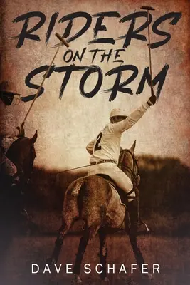 Reiter im Sturm - Riders on the Storm