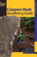 Coopers Rock Bouldering Guide, Erste Ausgabe - Coopers Rock Bouldering Guide, First Edition