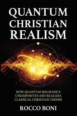 Christlicher Quantenrealismus - Quantum Christian Realism